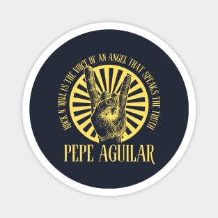 pepe aguilar Magnet